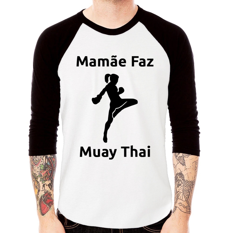 Camiseta Raglan Mamãe Faz Muay Thai Manga 3/4