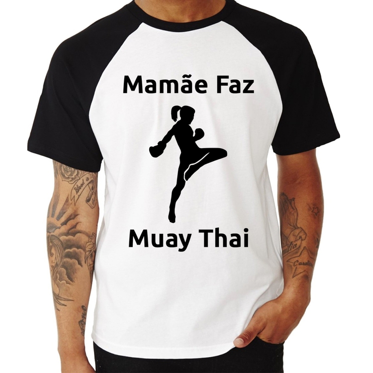 Camiseta Raglan Mamãe Faz Muay Thai