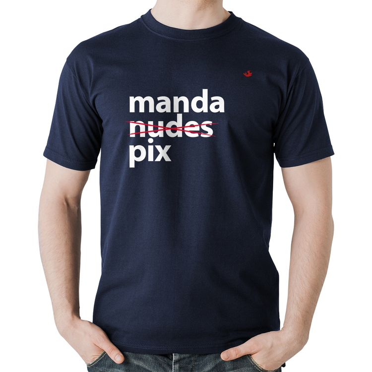Camiseta Algodão Manda PIX - Marinho