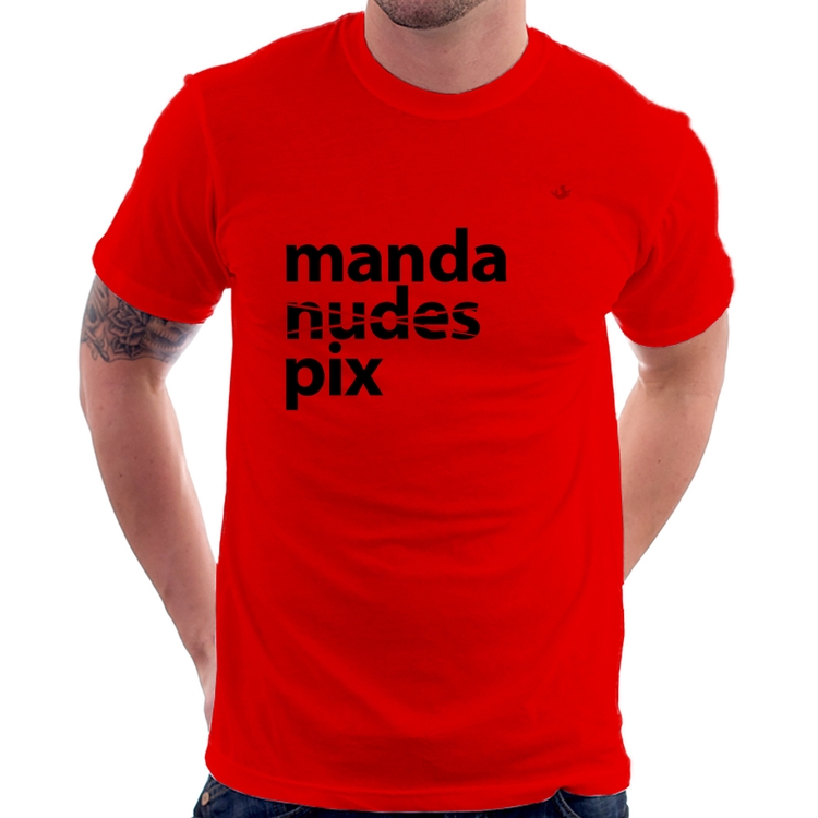 Camiseta Manda PIX - Vermelha
