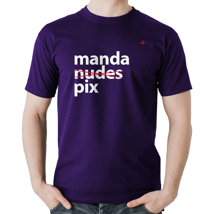 Camiseta Algodão Manda PIX - Roxa