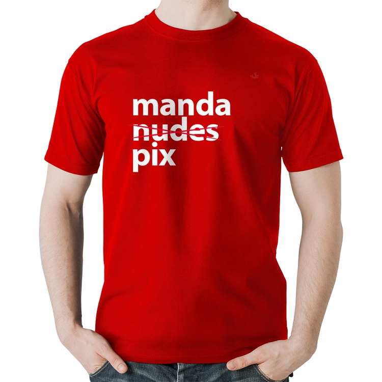 Camiseta Algodão Manda PIX - Vermelha
