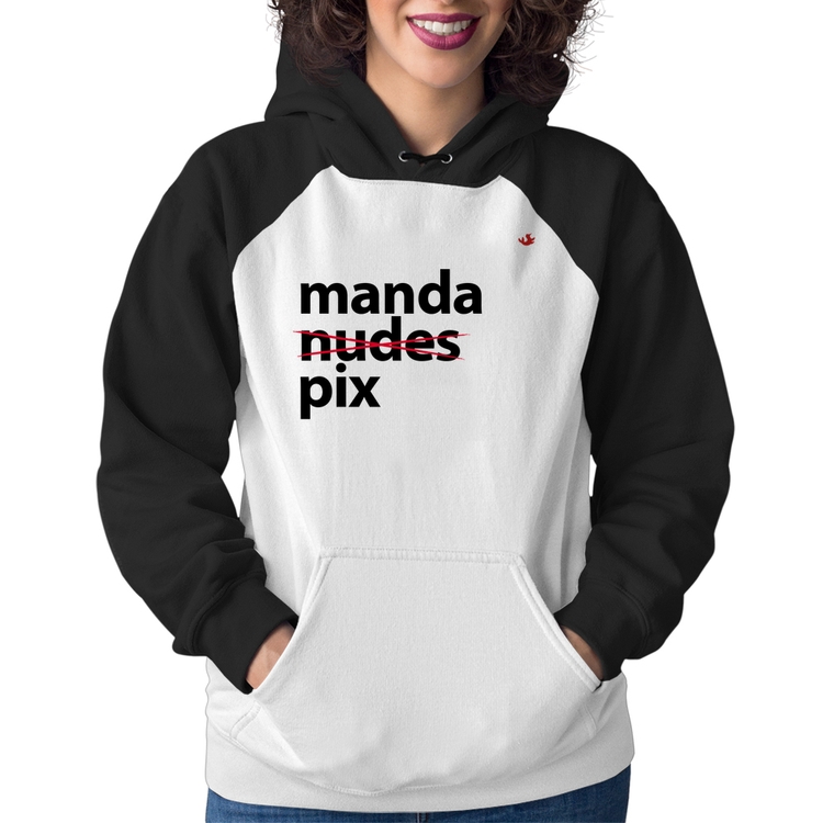 Moletom Feminino Manda PIX