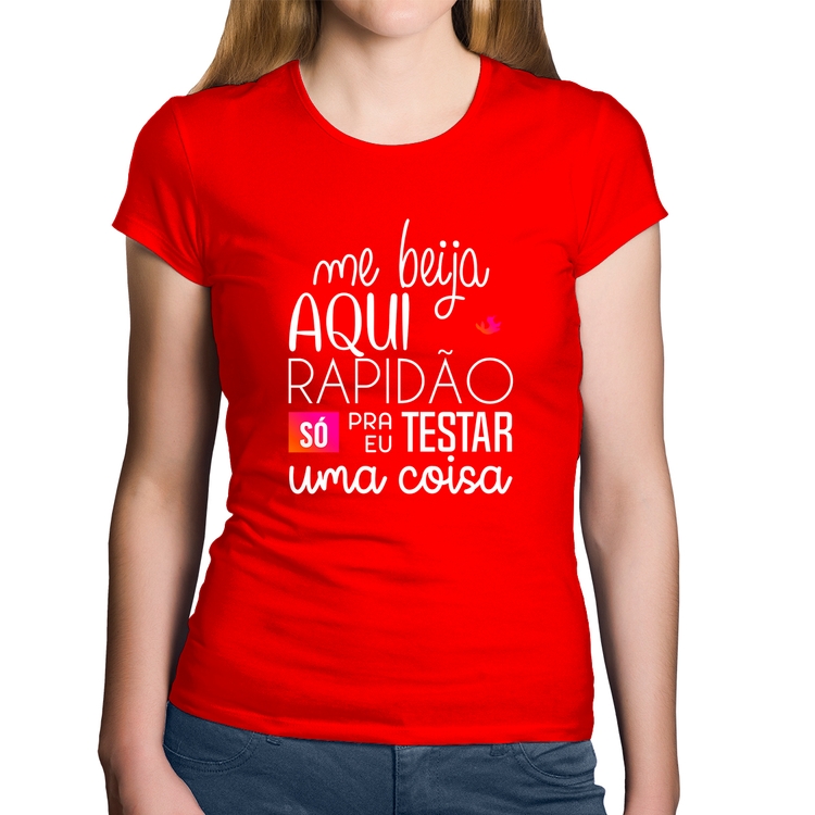 Baby Look Algodão Me beija aqui rapidão - Vermelha