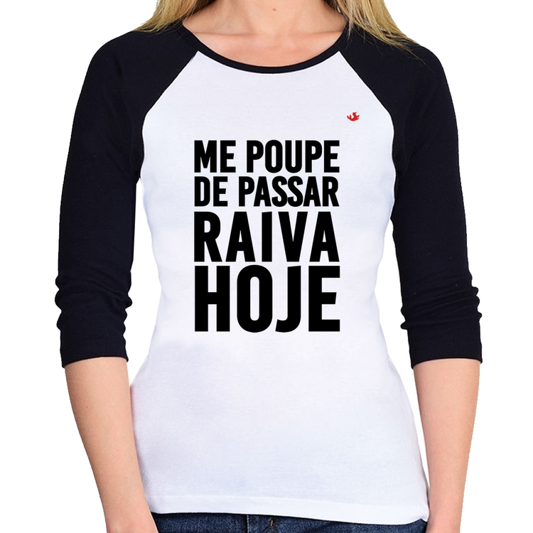 Baby Look Raglan Me poupe de passar raiva hoje Manga 3/4