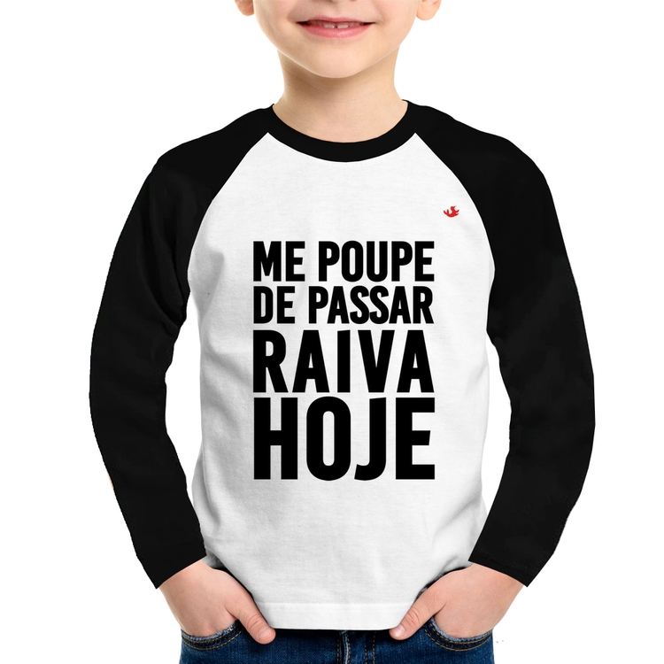 Camiseta Raglan Infantil Me poupe de passar raiva hoje Manga Longa