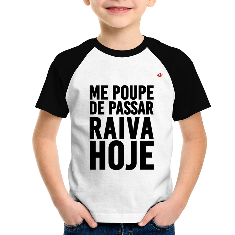 Camiseta Raglan Infantil Me poupe de passar raiva hoje