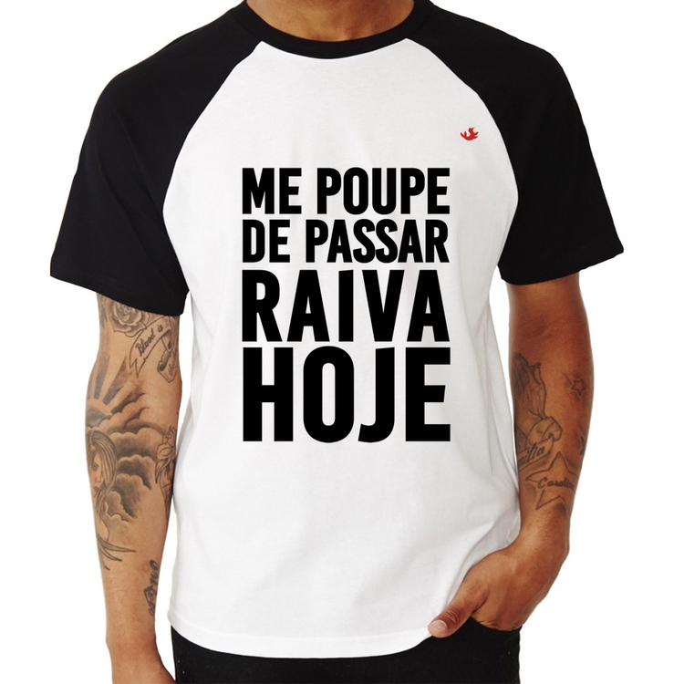 Camiseta Raglan Me poupe de passar raiva hoje