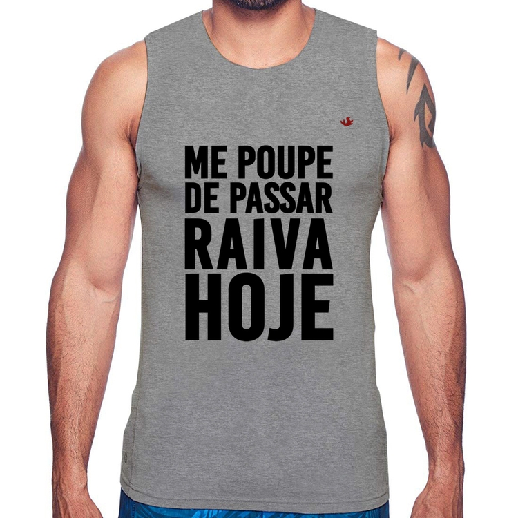 Regata Me poupe de passar raiva hoje - Cinza