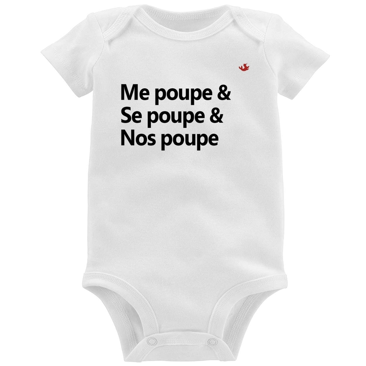 Body Bebê Me poupe & Se poupe & Nos poupe