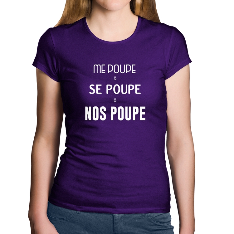 Baby Look Algodão Me poupe, se poupe, nos poupe - Roxa