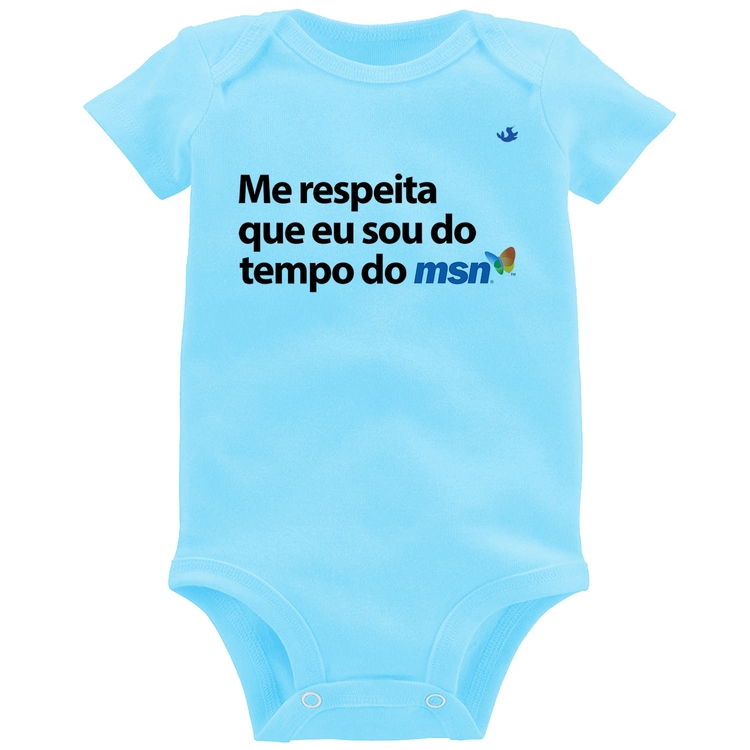Body Bebê Me respeita que eu sou da época do msn - Azul Bebê