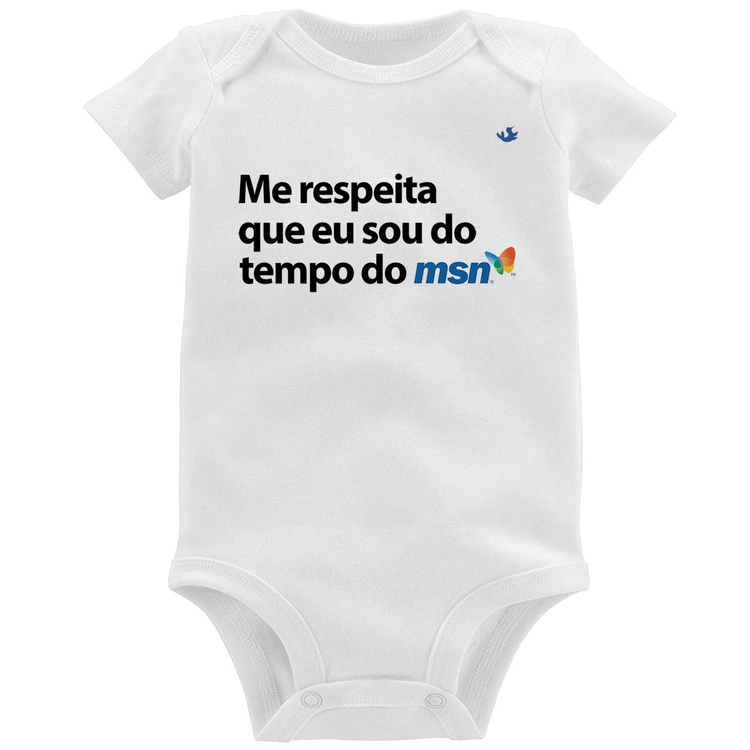 Body Bebê Me respeita que eu sou da época do msn
