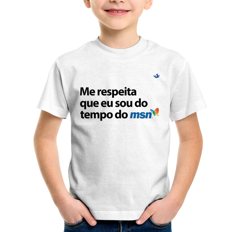 Camiseta Infantil Me respeita que eu sou da época do msn