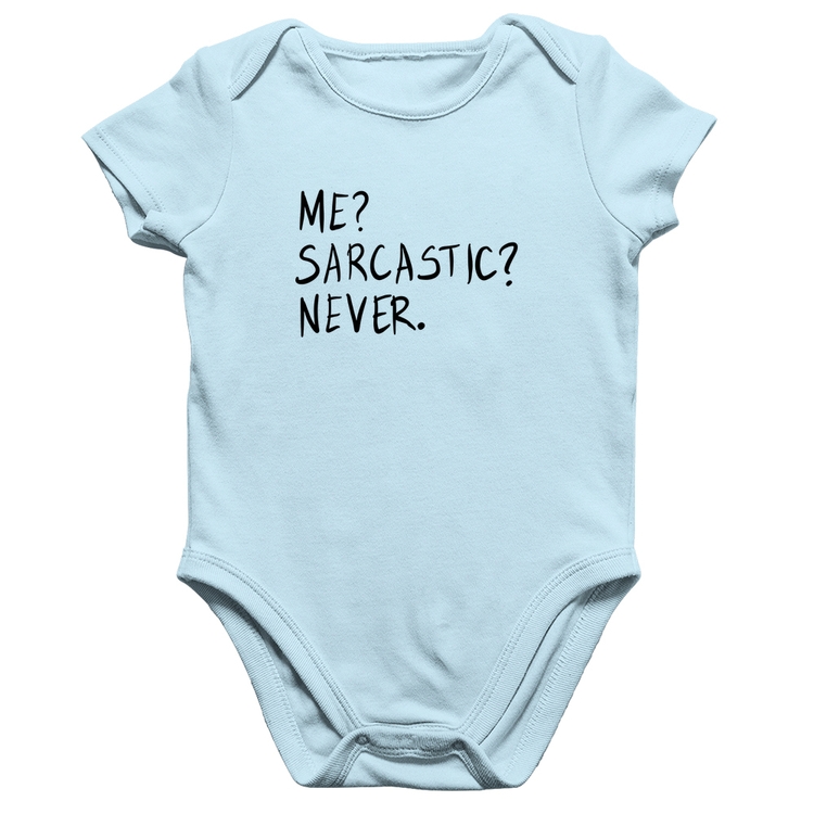 Body Bebê Algodão Me sarcasic never - Azul Bebê