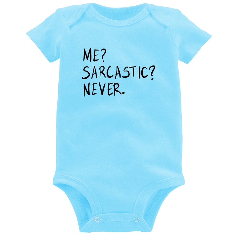 Body Bebê Me sarcasic never - Azul Bebê