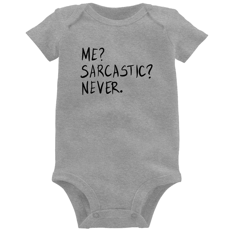 Body Bebê Me sarcasic never - Cinza