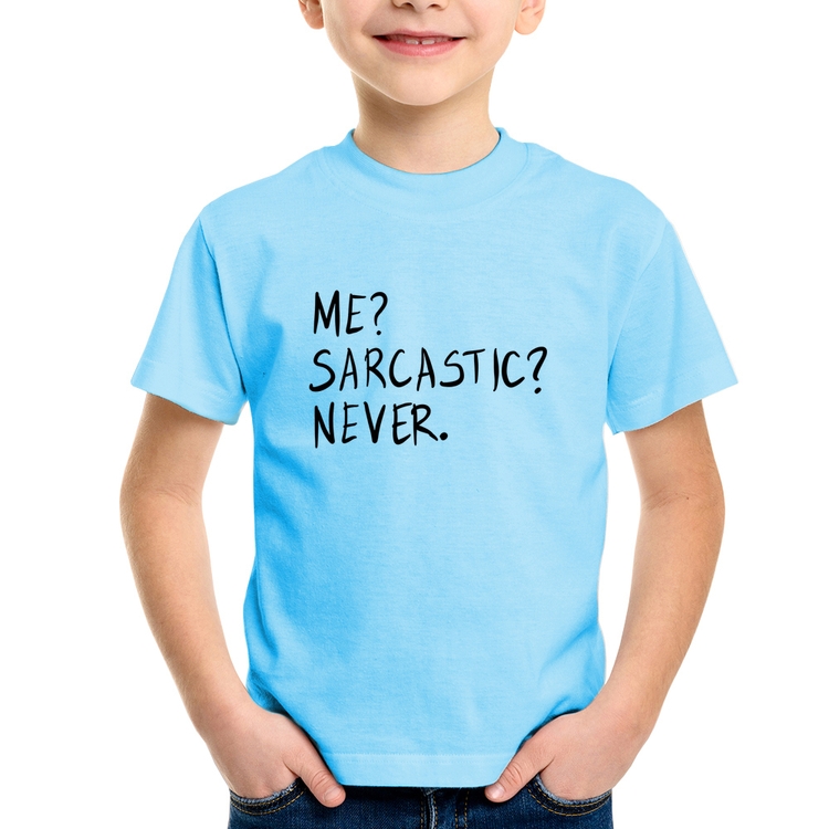 Camiseta Infantil Me sarcasic never - Azul Bebê