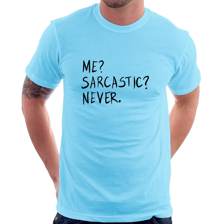 Camiseta Me sarcasic never - Azul Bebê