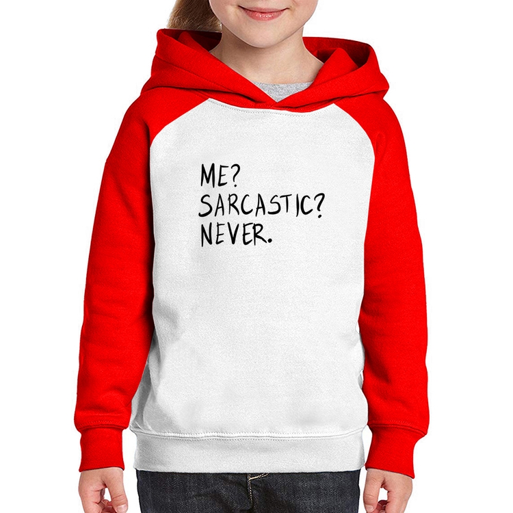 Moletom Infantil Me sarcasic never - Branco/Vermelho