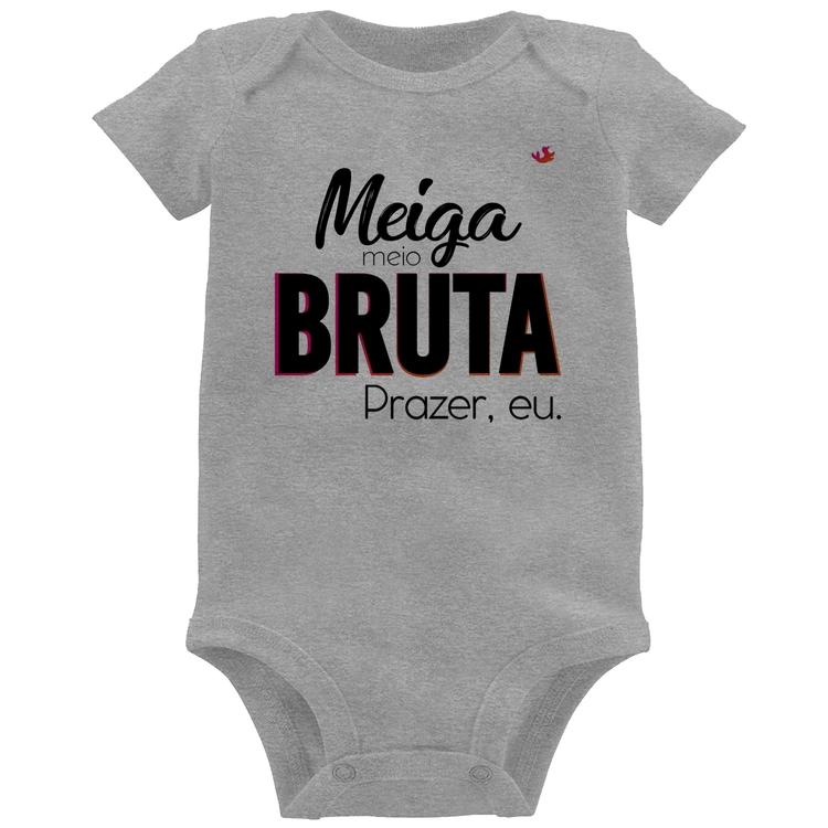Body Bebê Meiga meio bruta - Cinza