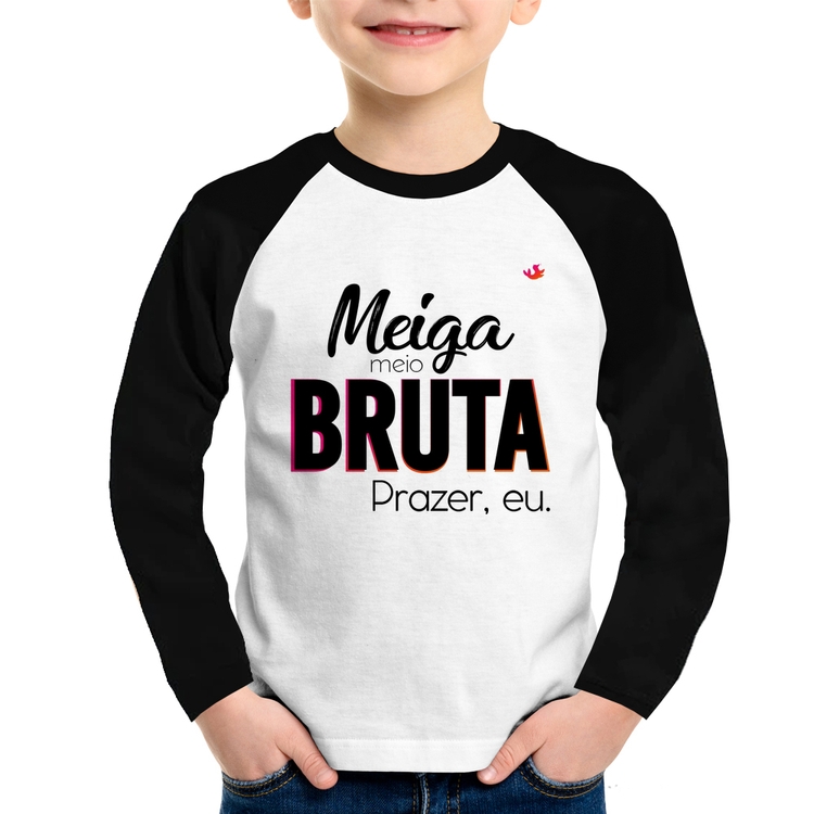Camiseta Raglan Infantil Meiga meio bruta Manga Longa