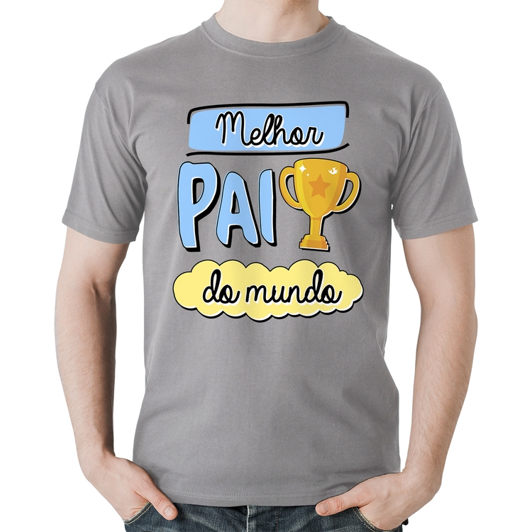 Camiseta Algodão Melhor pai do mundo - Cinza