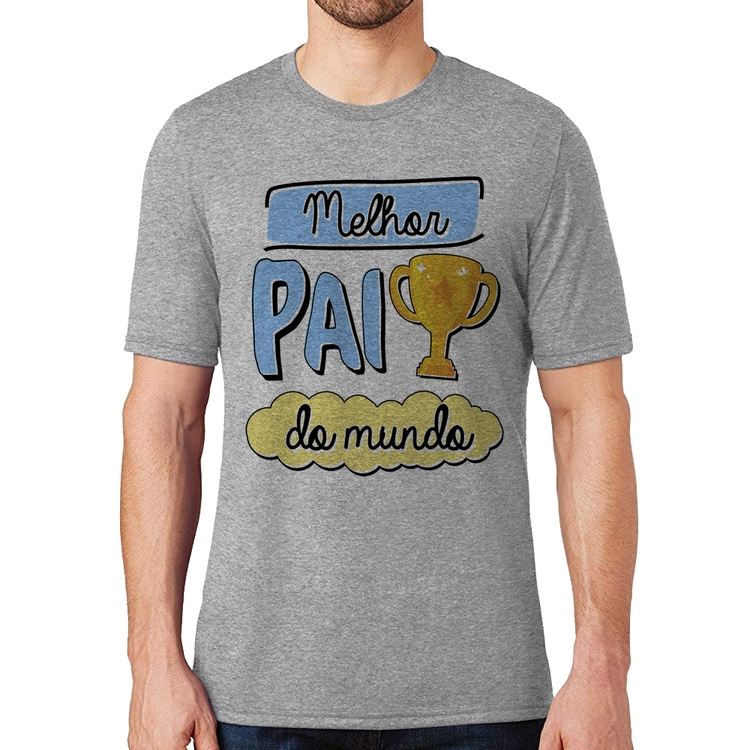 Camiseta Melhor pai do mundo - Cinza