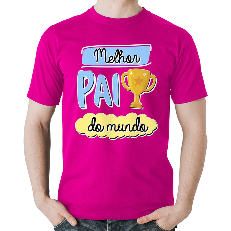 Camiseta Algodão Melhor pai do mundo - Rosa