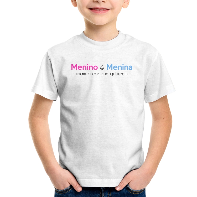 Camiseta Infantil Menino e menina usam a cor que quiserem