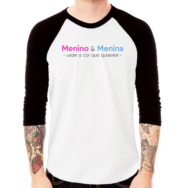 Camiseta Raglan Menino e menina usam a cor que quiserem Manga 3/4