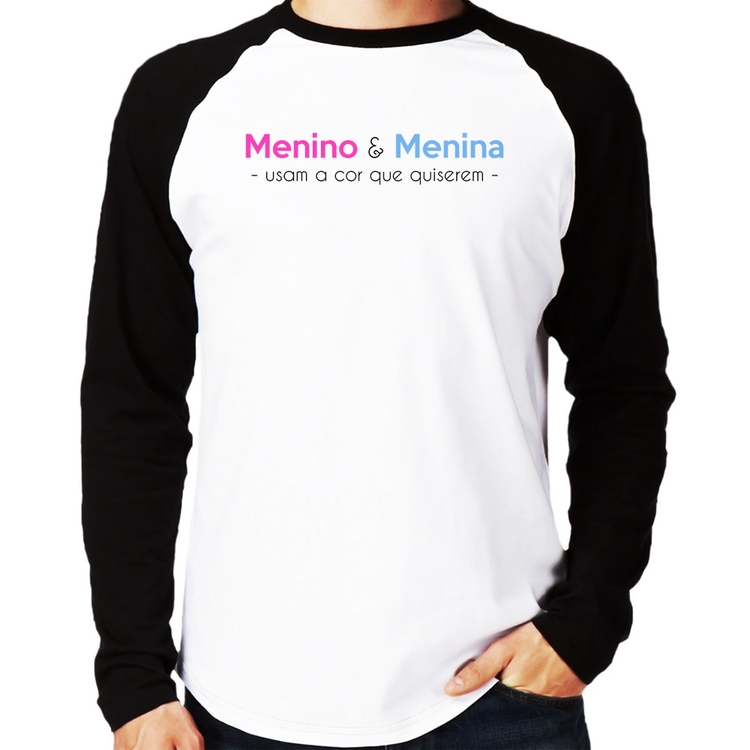 Camiseta Raglan Menino e menina usam a cor que quiserem Manga Longa