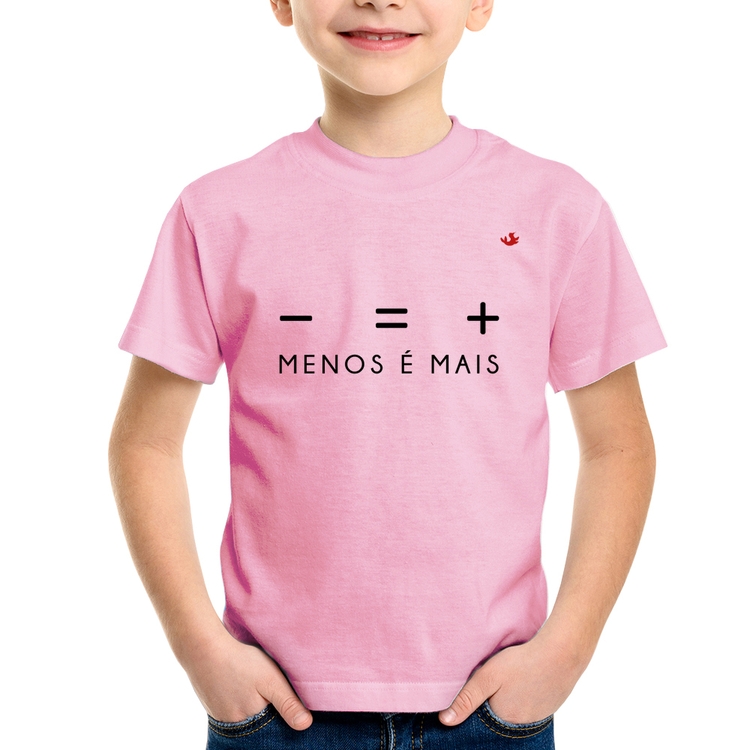 Camiseta Infantil Menos é Mais - Rosa Bebê