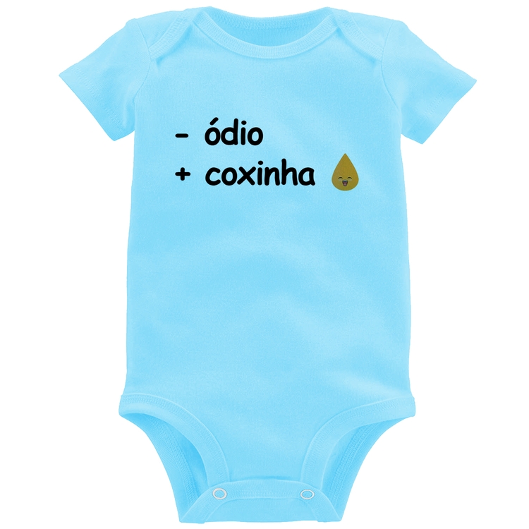 Body Bebê Menos ódio, Mais coxinha - Azul Bebê