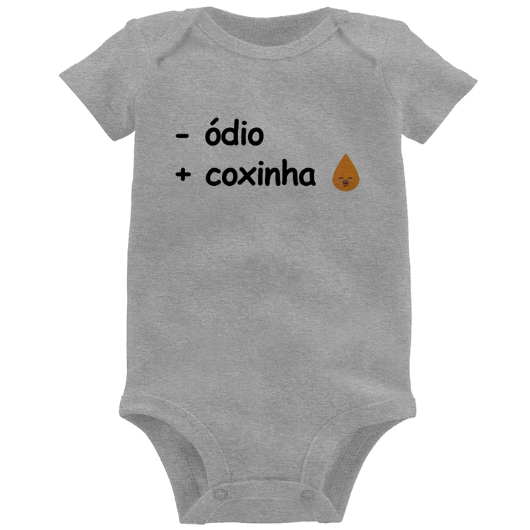 Body Bebê Menos ódio, Mais coxinha - Cinza