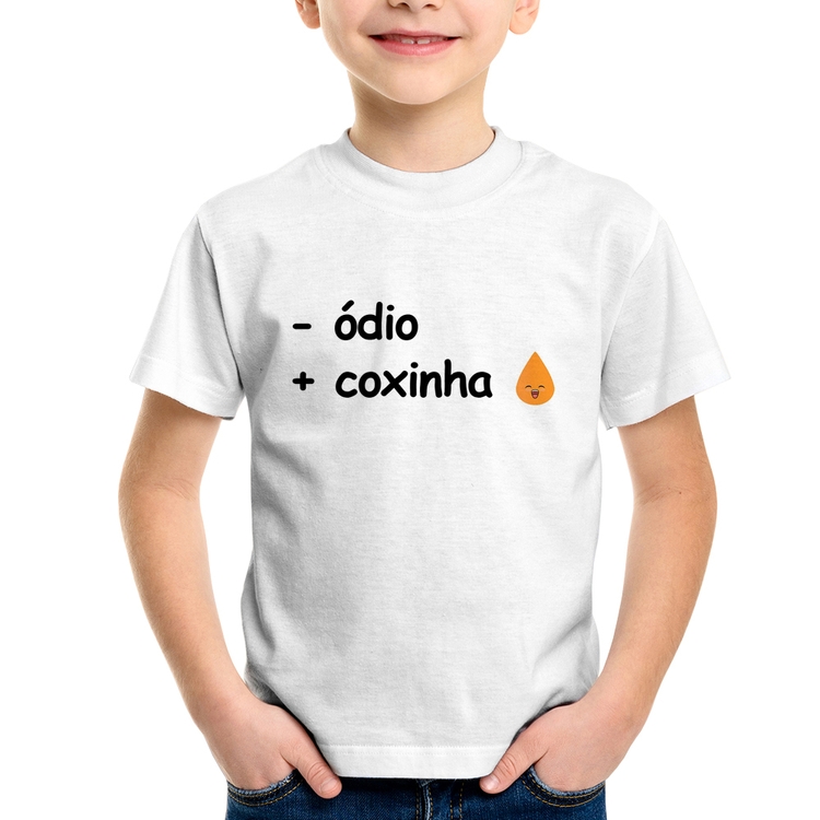 Camiseta Infantil Menos ódio, Mais coxinha