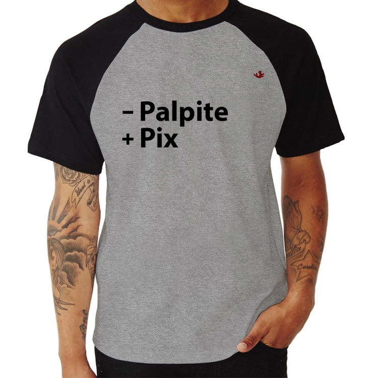 Camiseta Raglan Menos Palpite Mais Pix - Cinza/Preto