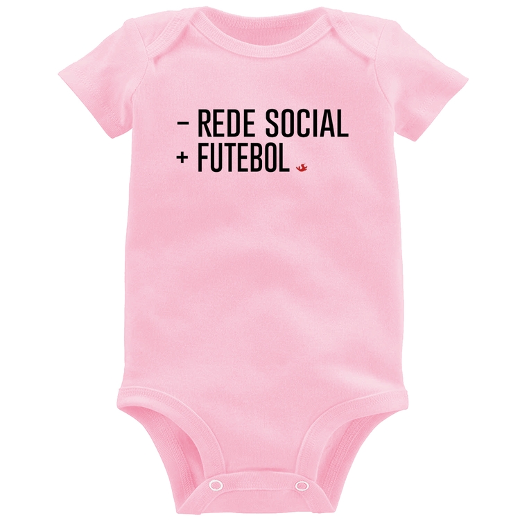 Body Bebê Menos Rede Social, Mais Futebol - Rosa Bebê