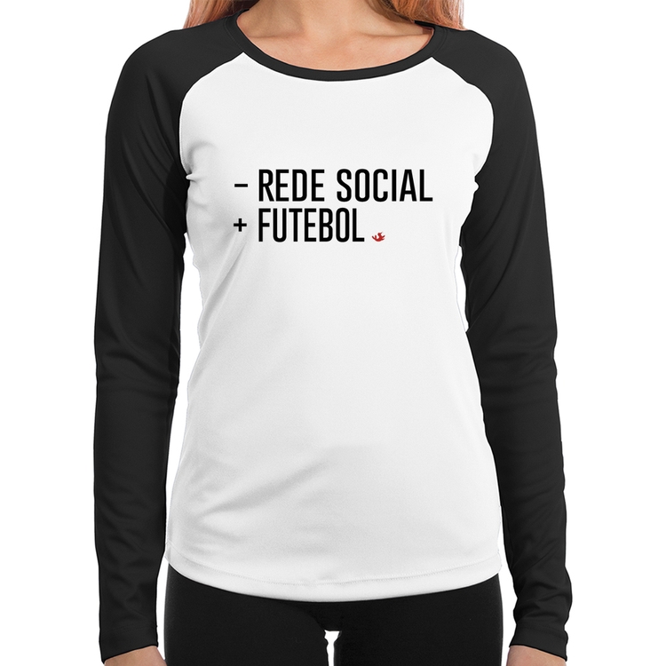 Baby Look Raglan Menos Rede Social, Mais Futebol Manga Longa