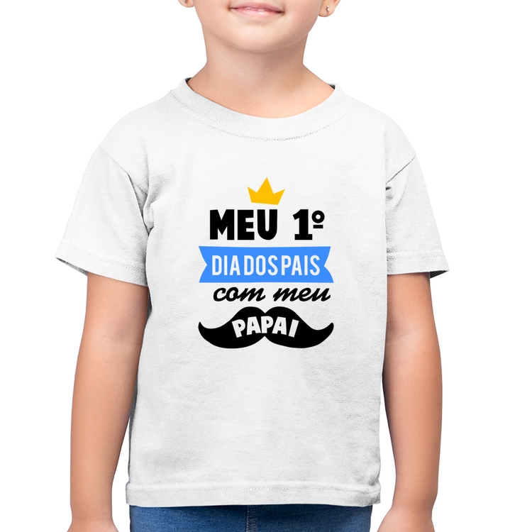 Camiseta Algodão Infantil Meu primeiro dia dos pais com meu papai - Branca