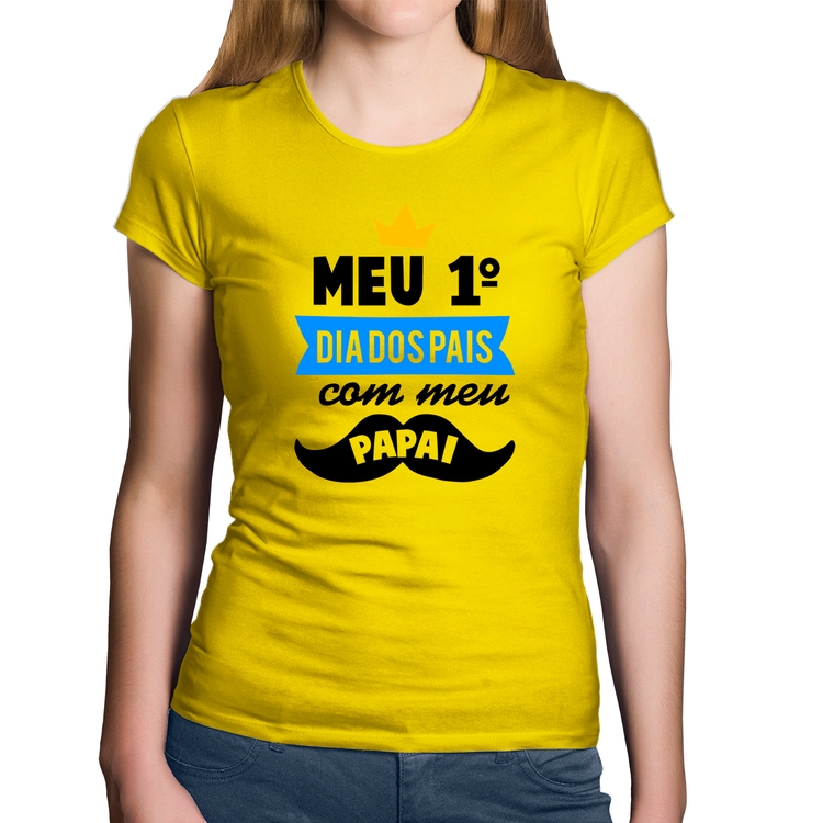 Baby Look Algodão Meu primeiro dia dos pais com meu papai - Amarela