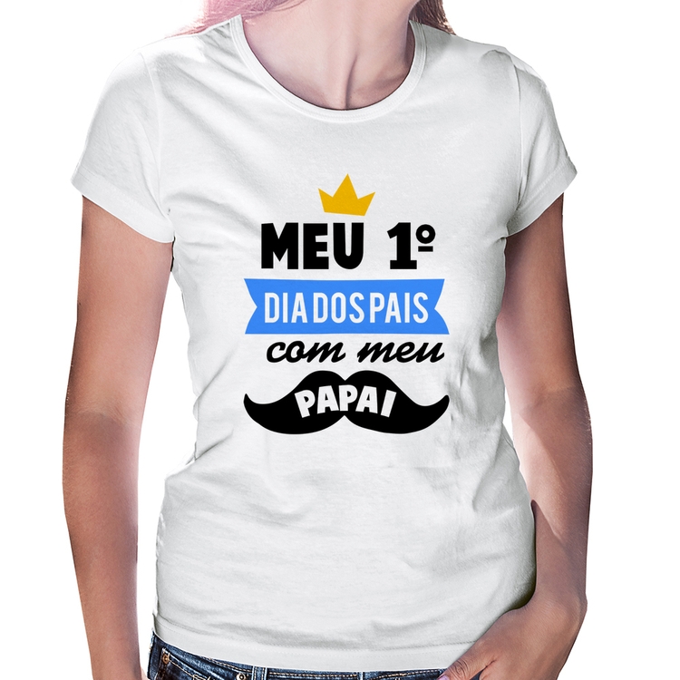 Baby Look Meu primeiro dia dos pais com meu papai