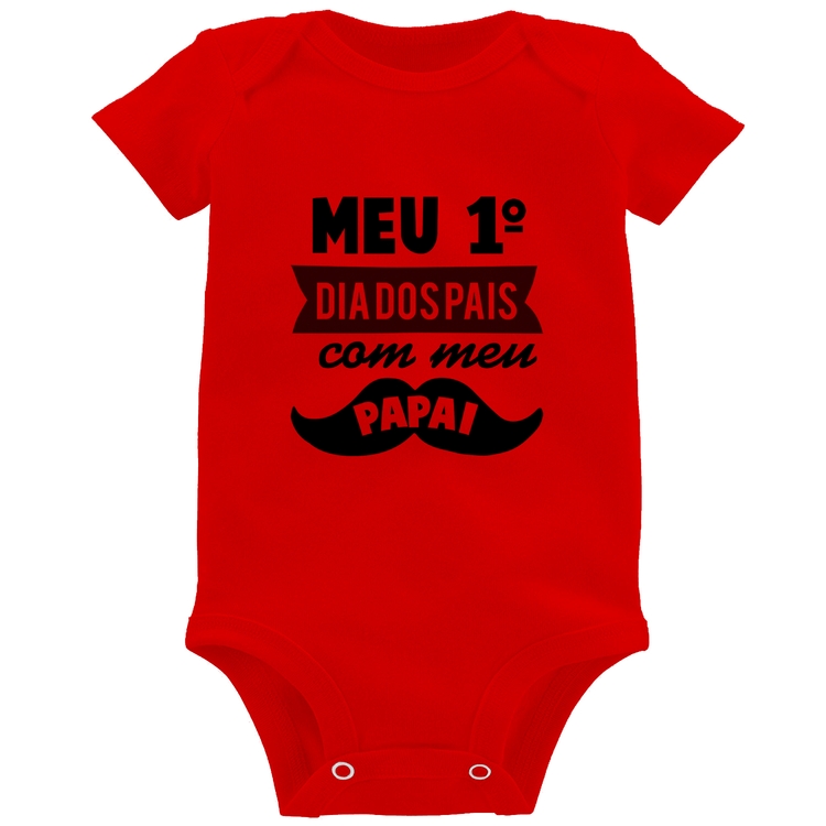 Body Bebê Meu primeiro dia dos pais com meu papai - Vermelho