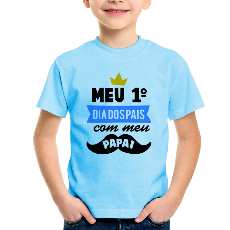 Camiseta Infantil Meu primeiro dia dos pais com meu papai - Azul Bebê