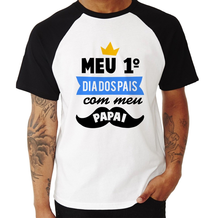 Camiseta Raglan Meu primeiro dia dos pais com meu papai