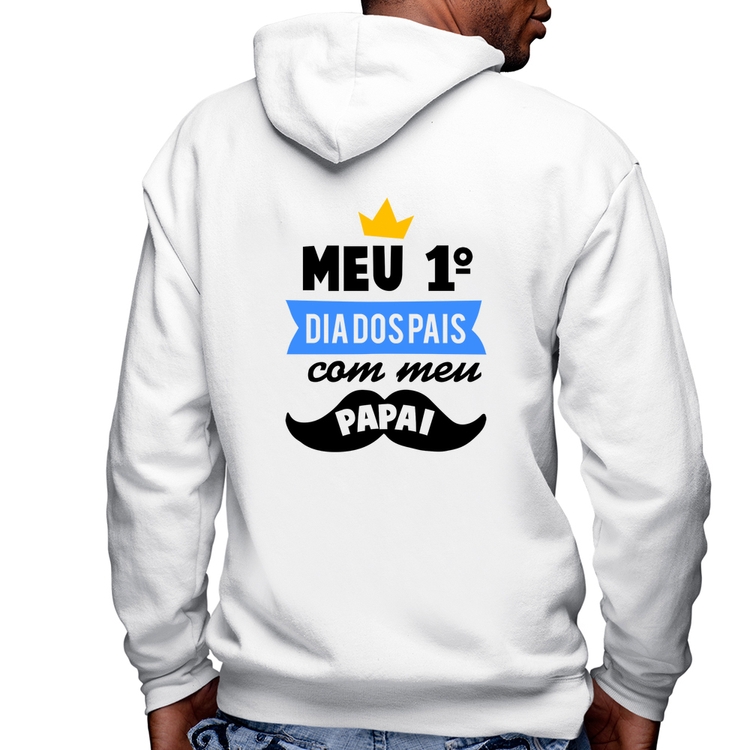 Blusa Moletom Meu primeiro dia dos pais com meu papai Masculina com Capuz e Zíper - Branca