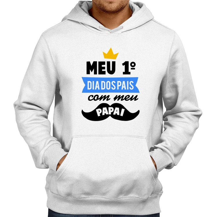 Moletom Meu primeiro dia dos pais com meu papai - Branco