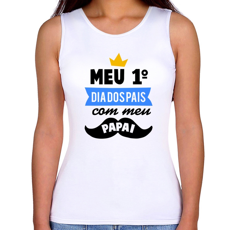 Regata Feminina Meu primeiro dia dos pais com meu papai