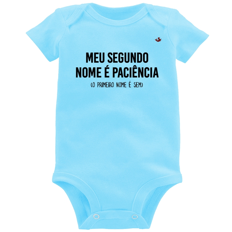 Body Bebê Meu segundo nome é paciência - Azul Bebê