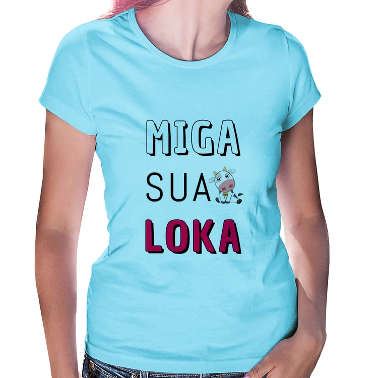 Baby Look Miga Sua Loka - Azul Bebê